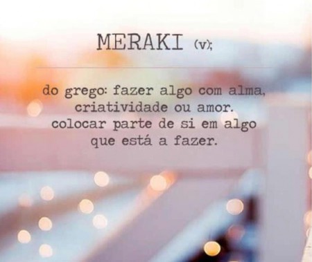 "Meraki"